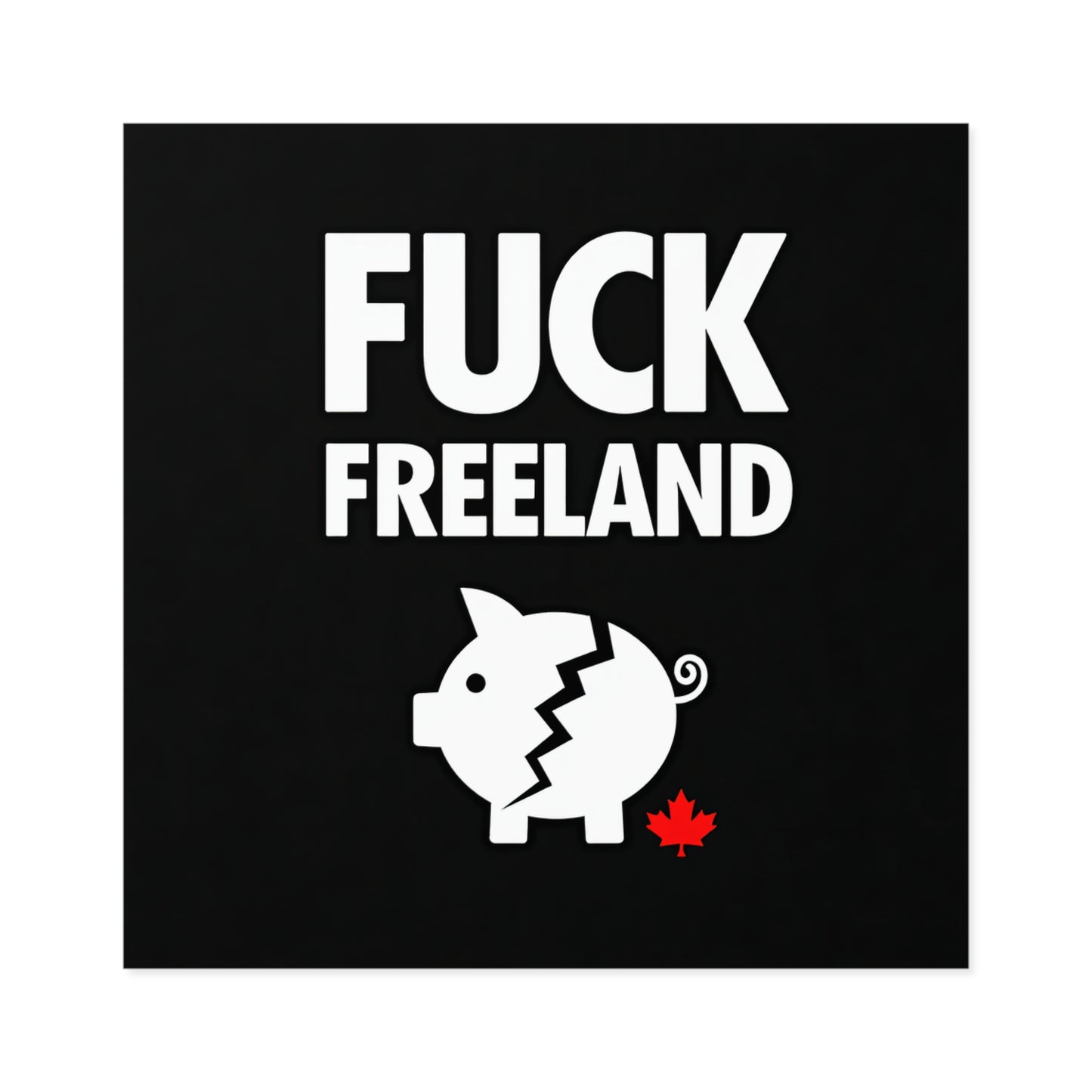 Fuck Freeland Sticker – Broken Piggy Bank Edition