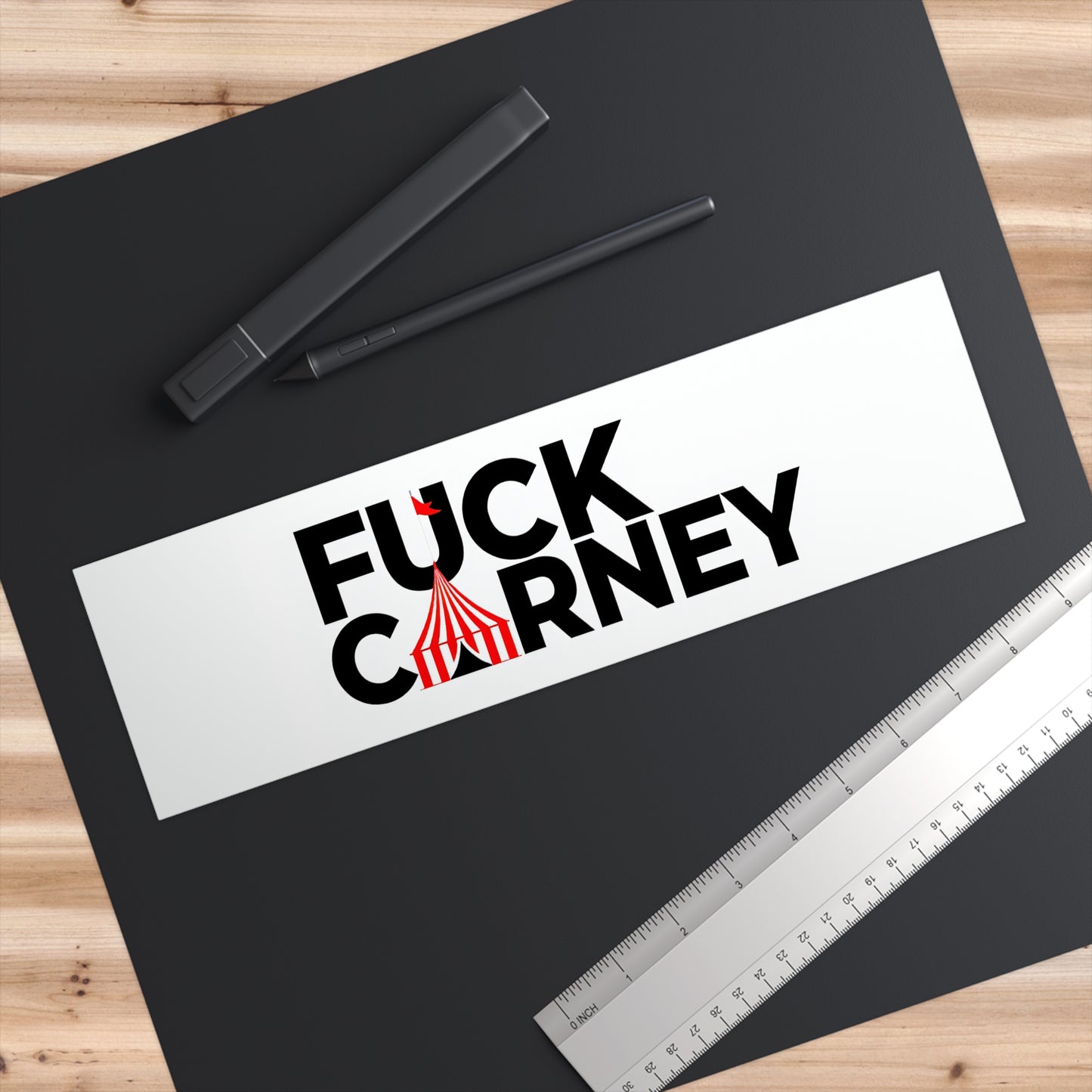 Fuck Carney Bumper Sticker – The Circus is in Town