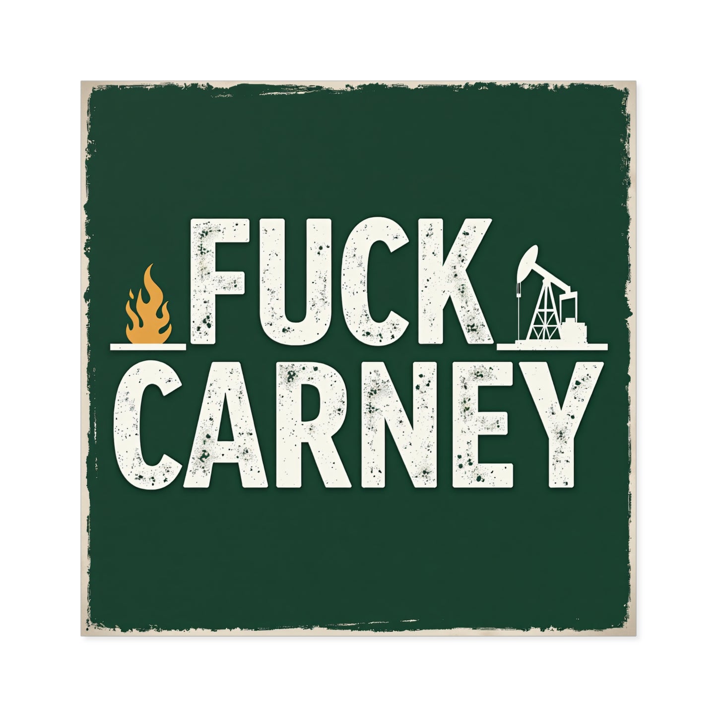 Fuck Carney Sticker – Oil & Gas Edition