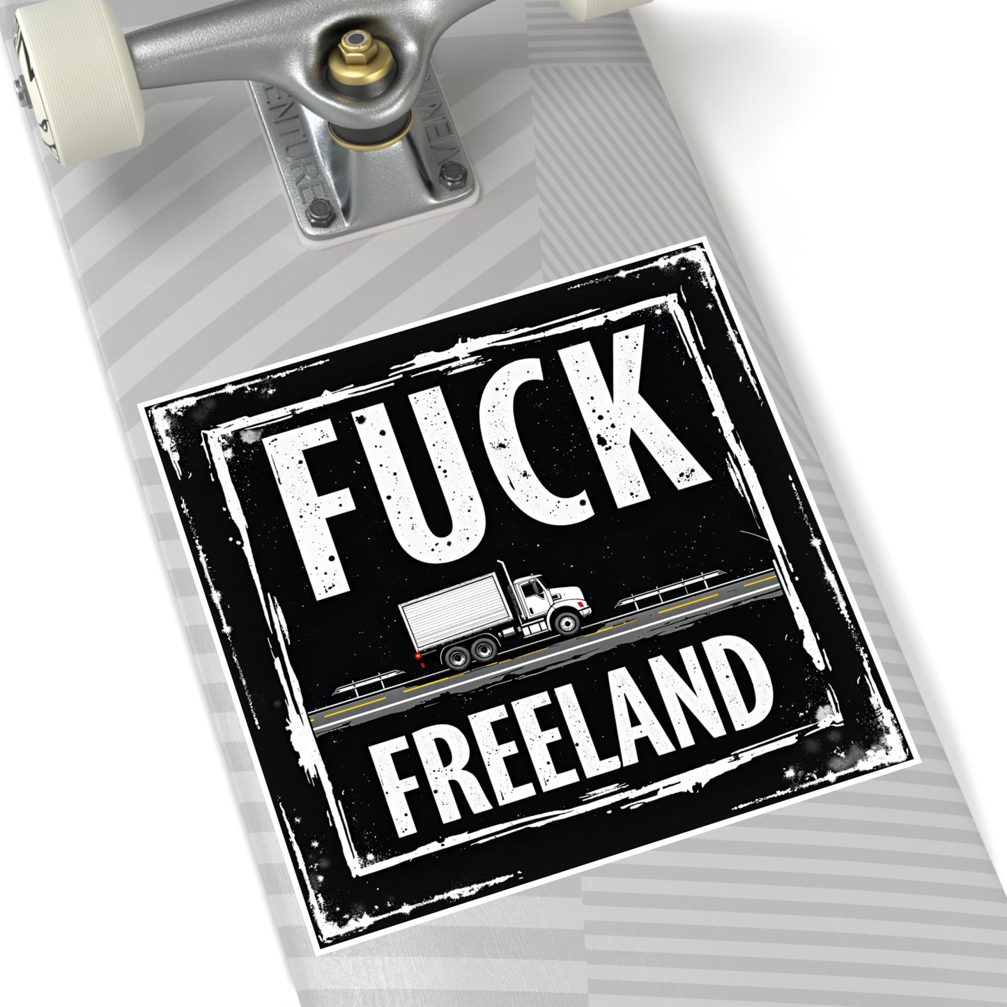 Fuck Freeland Sticker – Truckers’ Highway Edition