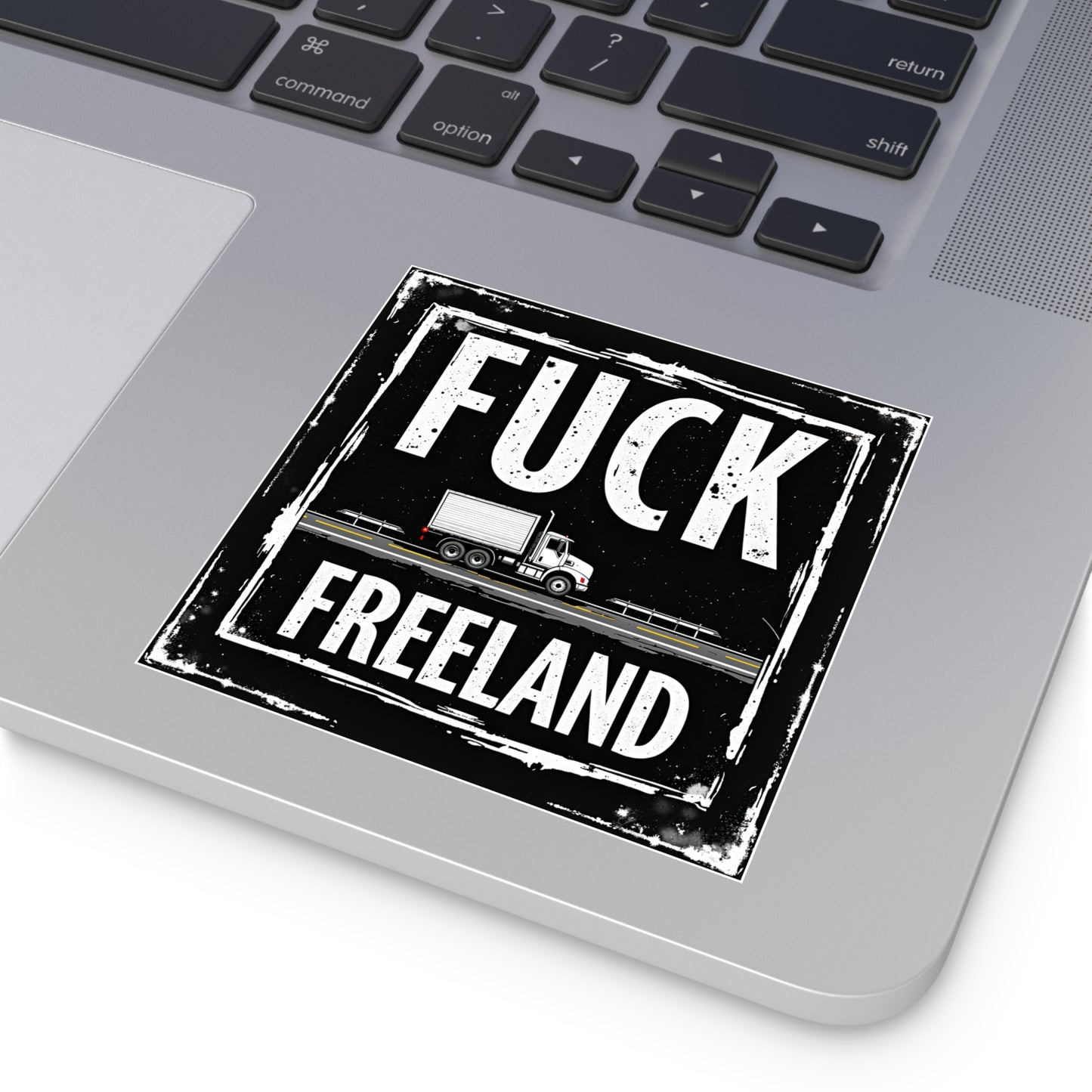Fuck Freeland Sticker – Truckers’ Highway Edition