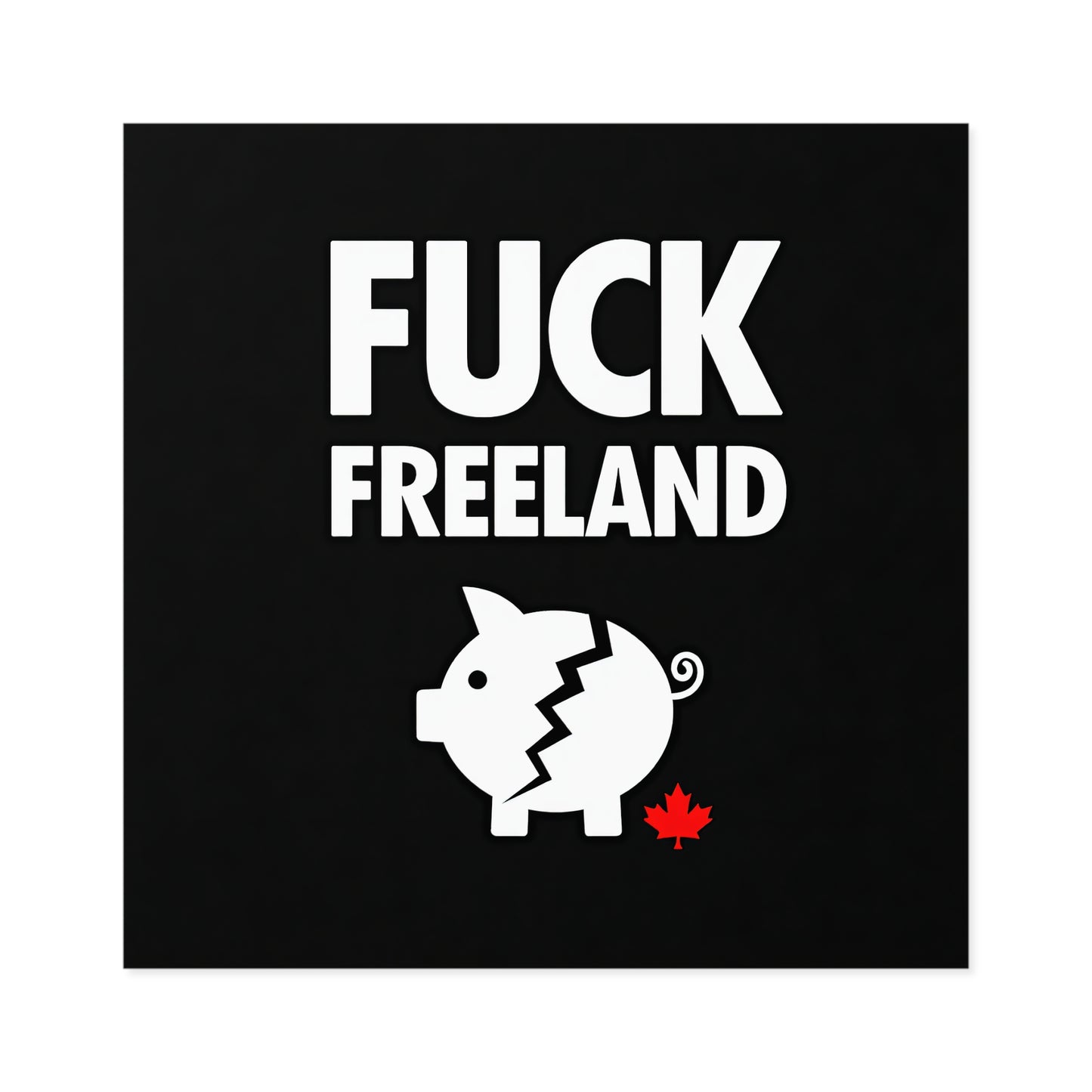 Fuck Freeland Sticker – Broken Piggy Bank Edition