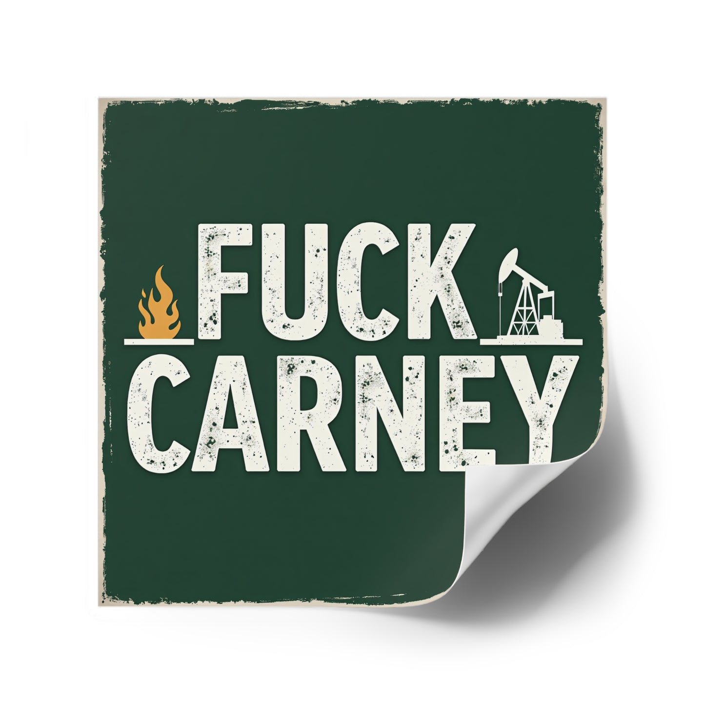 Fuck Carney Sticker – Oil & Gas Edition