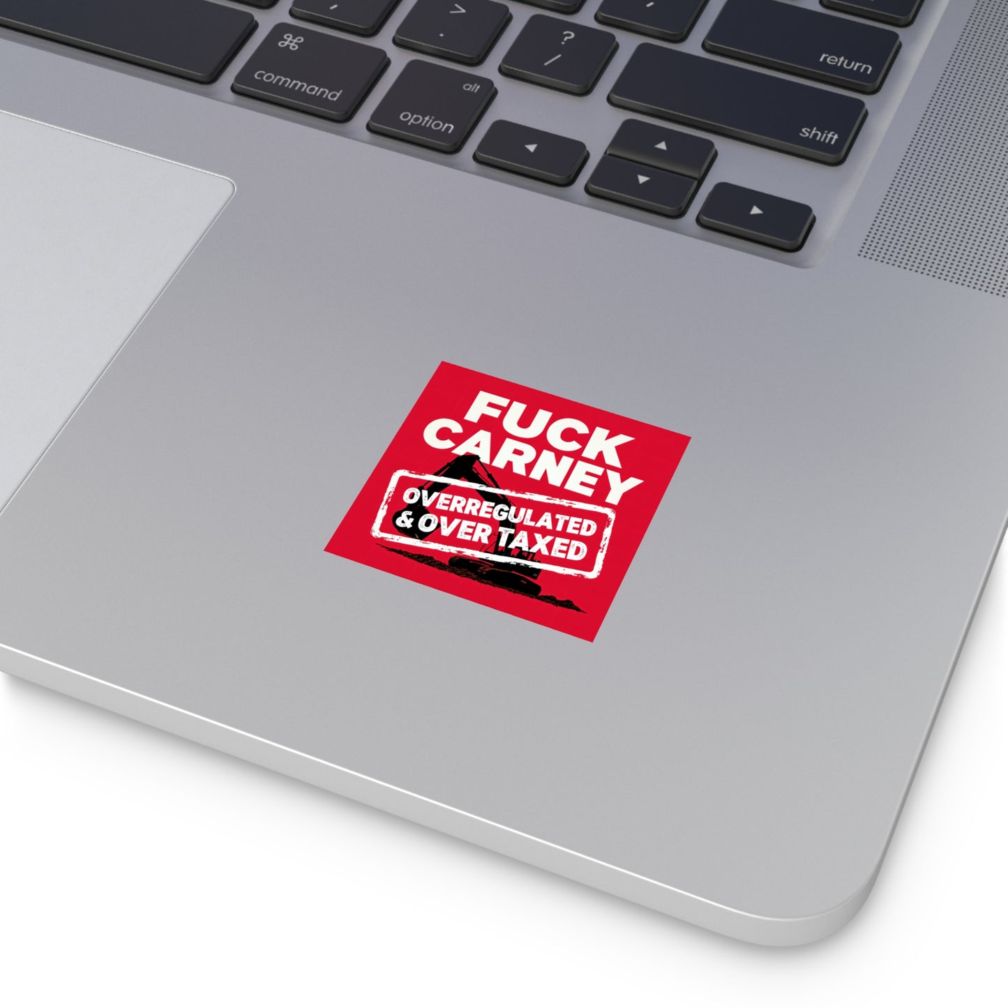 Fuck Carney Sticker – Overregulated & Over-Taxed Edition