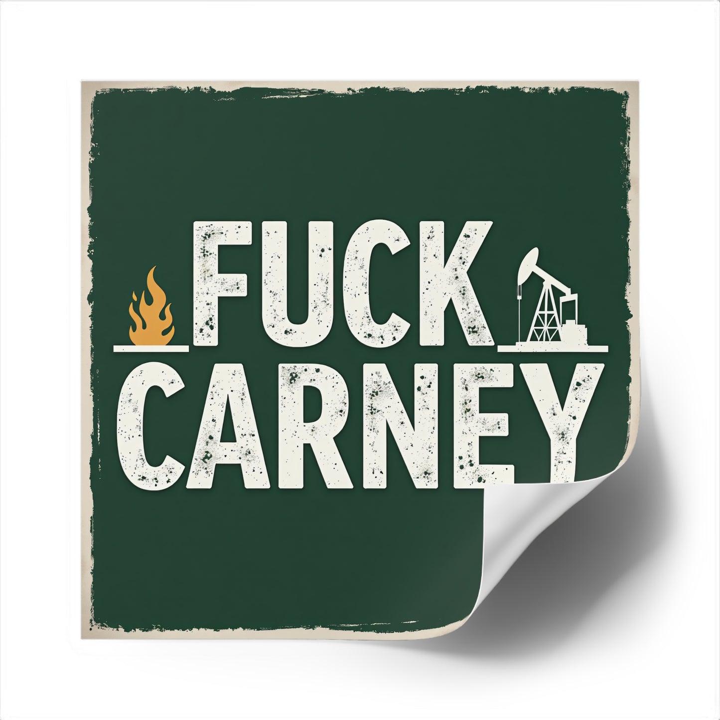Fuck Carney Sticker – Oil & Gas Edition
