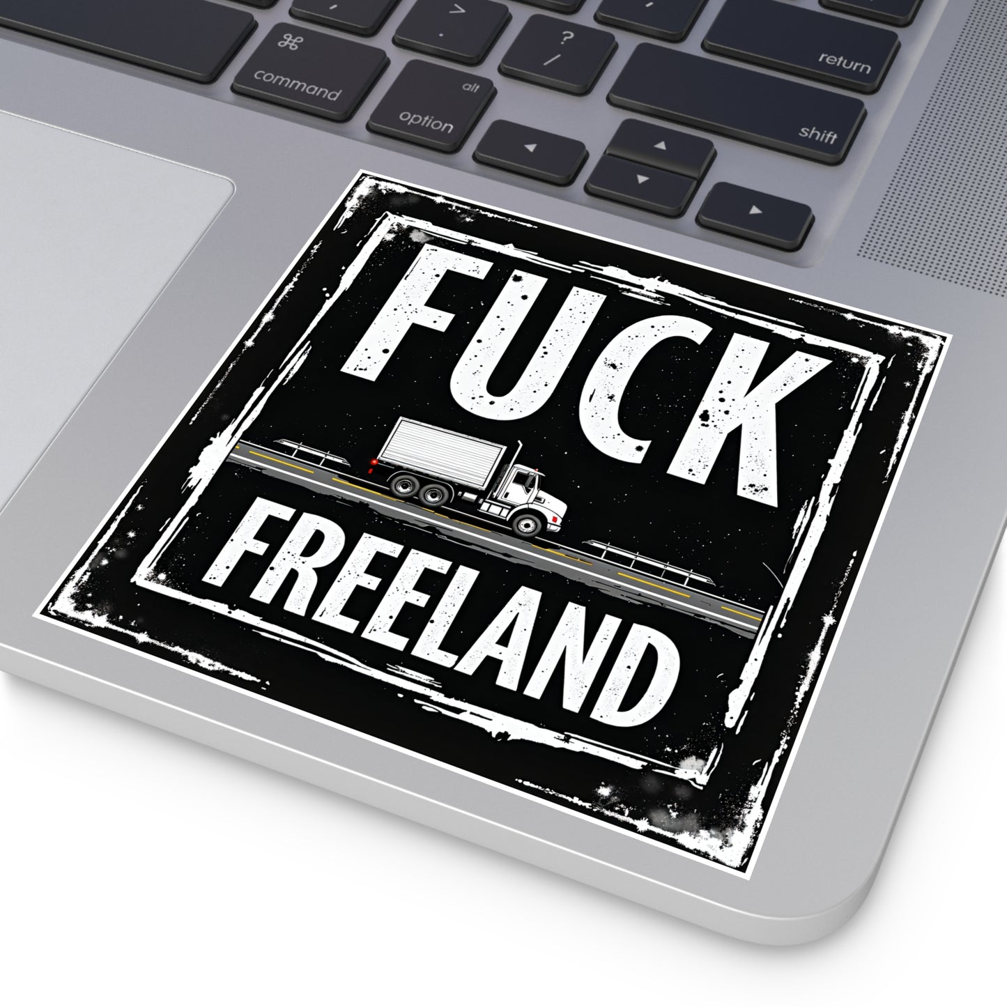 Fuck Freeland Sticker – Truckers’ Highway Edition