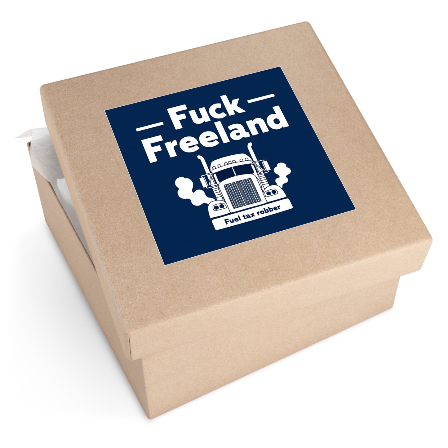 Fuck Freeland Sticker – Fuel Tax Robber Edition