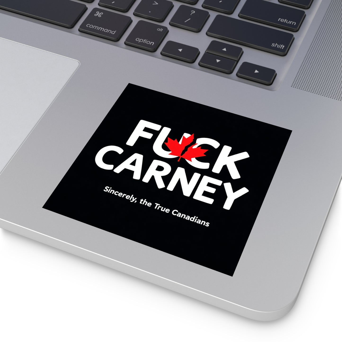 Fuck Carney Sticker – True Canadian Edition