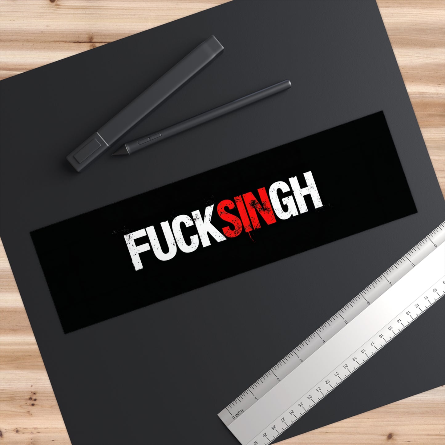 Fuck Singh Bumper Sticker – The Sin of Politics